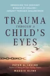 Trauma Through a Child's Eyes