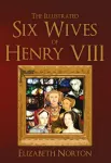 Illustreeritud Henry VIII kuus naist