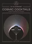 Cosmic Cocktails, Master the mixology of the zodiac