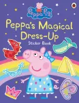 Peppa Pig: Peppa&rsquo;s Magical Dress-Up Sticker Book