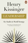 Leadership, Six Studies in World Strategy