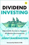 Dividend Investing, Dependable Income to Navigate All Market Environments