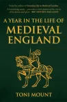 Year in the Life of Medieval England