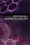 Responsible Nanobiotechnology