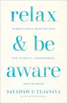 Relax and Be Aware