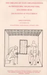 The Origins of State Organisations in Prehistoric Highland Fars, Southern Iran