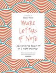 More Letters of Note