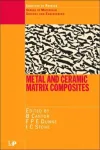 Metal and Ceramic Matrix Composites