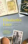 Elisabeth&rsquo;s Lists