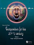 Composition for the 21st &frac12; century, Vol 1