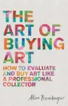 The Art of Buying Art