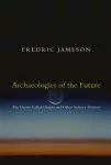 Archaeologies of the Future