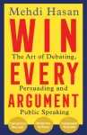 Win Every Argument