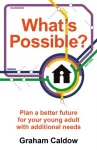 What&rsquo;s Possible?