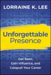 Unforgettable Presence