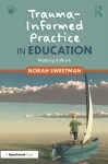Trauma-Informed Practice in Education
