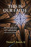 This Is Our Faith