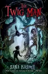 The Twig Man