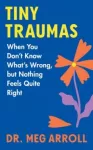 Tiny Traumas
