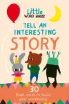 Tell An Interesting Story