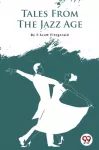 Tales from the Jazz Age