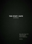 Stuff I Hate Journal