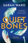 Quiet Bones