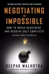 Negotiating the Impossible, Second Edition
