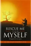 Rescue Me from Myself