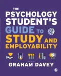 Psychology Student&rsquo;s Guide to Study and Employability