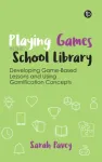 Playing Games in the School Library