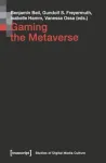 Gaming the Metaverse