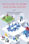 Future of Work and Work Design