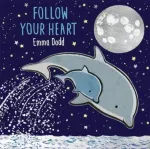 Follow Your Heart