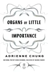 Organs of Little Importance