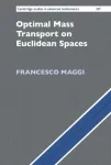 Optimal Mass Transport on Euclidean Spaces