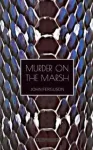 Murder on the Marsh