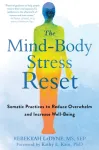 The Mind-Body Stress Reset