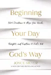 Beginning Your Day God&rsquo;s Way