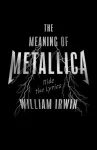 Meaning of Metallica