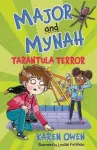 Major and Mynah: Tarantula Terror