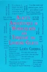 Alice's Adventures in Wonderland and Through the Looking-Glass