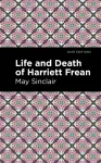 Life and Death of Harriett Frean