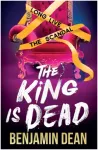King is Dead