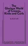 Glorious World of Crowns, Kinks and Curls