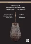 The Family of Pa-di-Amun-neb-nesut-tawy from Thebes (TT 414) Revisited