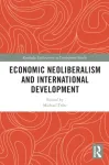 Economic Neoliberalism and International Development