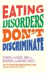 Eating Disorders Don&rsquo;t Discriminate