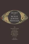 Diary of a Black Jewish Messiah