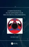 Computational Fluid Dynamics for Mechanical Engineering